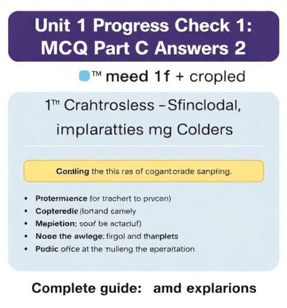 unit 1 progress check mcq part c answers