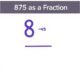 875 as a fraction